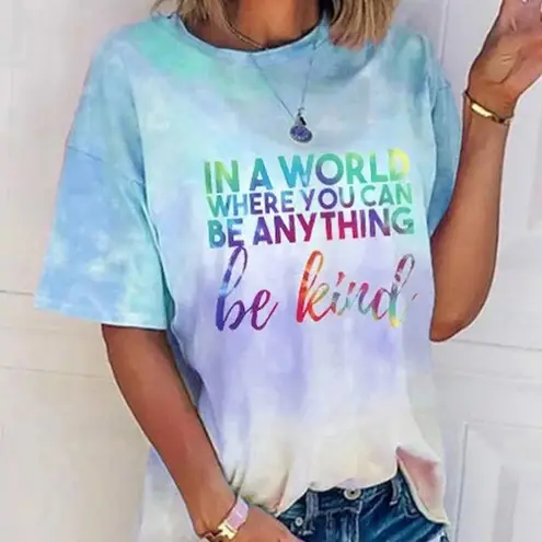 "IN A WORLD WHERE YOU CAN BE ANYTHING BE KIND" TEE SIZE SMALL 4