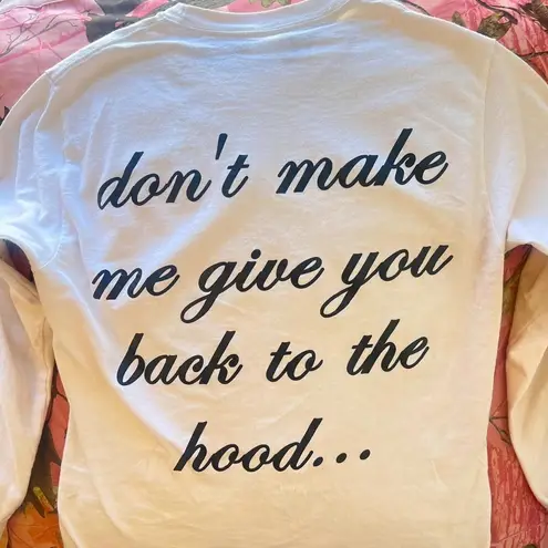 drake child’s play “don’t make me give you back to the hood” white letter print long sleeve t shirt