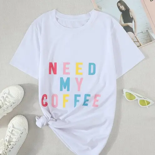 “NEED MY COFFEE” COLORFUL GRAPHIC WHITE T