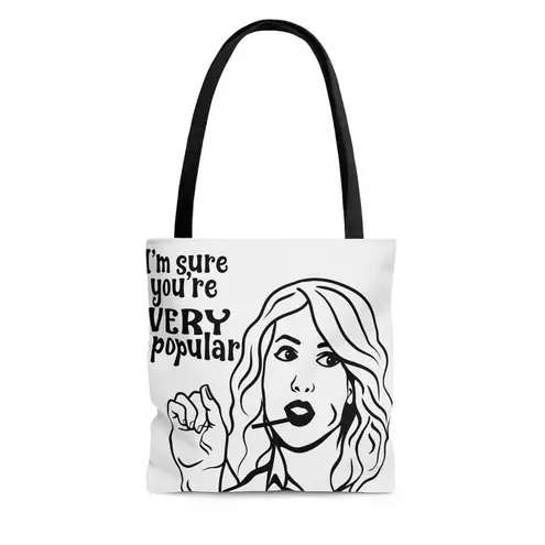 Funny Bridesmaid Tote Bag – "I Am Sure You're Popular" Gift Idea White