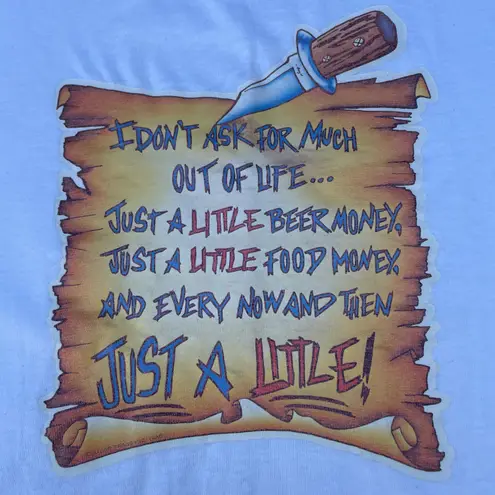 Vintage 80s Just a Little Beer Money Single Stitch White T