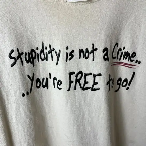 Hybrid Apparel Stupidity Is Not a Crime T Shirt Vintage White Small S Statement Graphic Tee