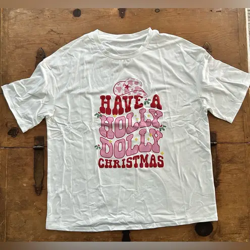 Woman’s White Have a Holly Dolly Christmas T