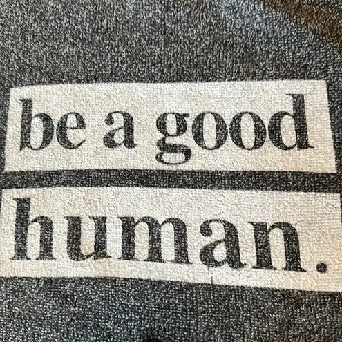 Rad Vibes Only “BE A GOOD HUMAN” Grey Sweatshirt, Small, EUC Gray