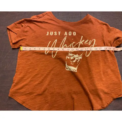 Shyanne Just Add Whiskey Graphic T-Shirt Rust Orange 100% Cotton Women’s Large