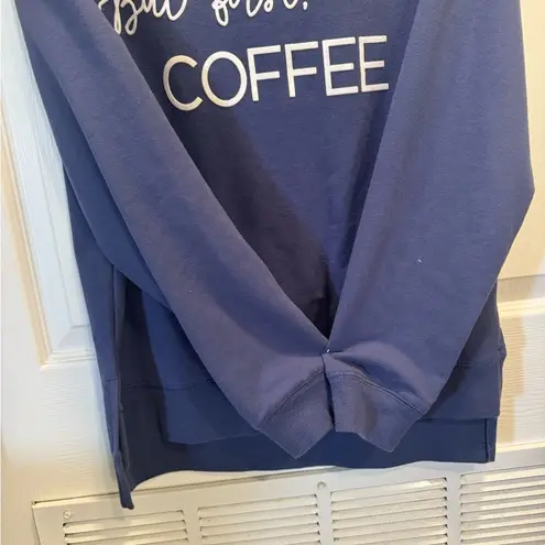 Green Tea Women's "But first COFFEE" Statement Sweatshirt, Blue Size S Size M