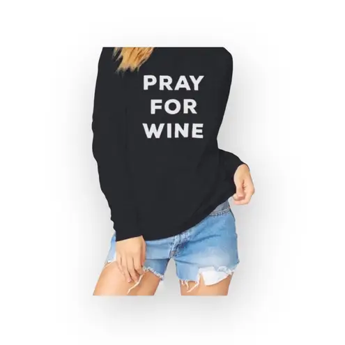 The Laundry Room new ☻︎ Pray For Wine Oversize Super Softest Sweatshirt ☻︎ Black
