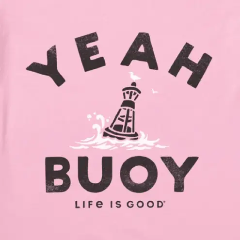 Life is Good  Crusher Tee “Yeah Buoy” Pink, Size M New w/Tag