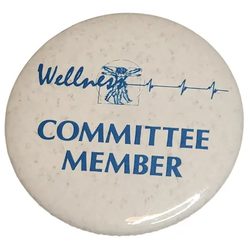Wellness Committee Member Button Pin Vtg 2.25"