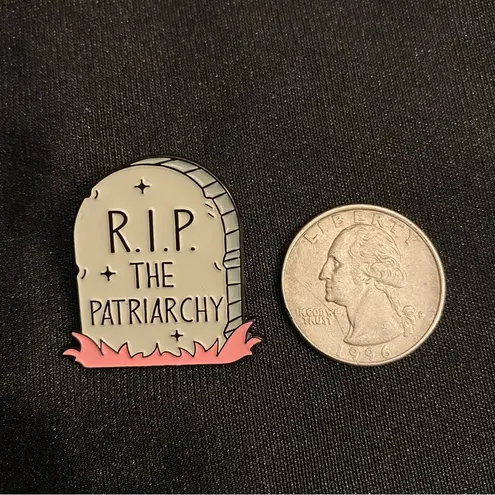 R.I.P. The Patriarchy Enamel Pin or Magnet 3FER Gray