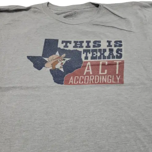 Buc-ee's Shirt Size XL This Is Texas Act Accordingly Graphic Print T-Shirt Gray Unisex