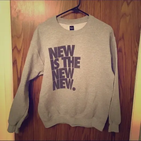 Rad.co Sweatshirt “New Is The New New” Gray Size M