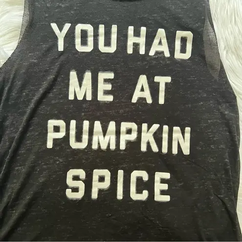 Fifth Sun  You Had Me At Pumpkin Spice Burnout Tank Top Small