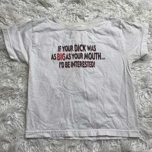 If Your Dick Was As Big As Your Mouth T Shirt Women’s Size Medium Funny White