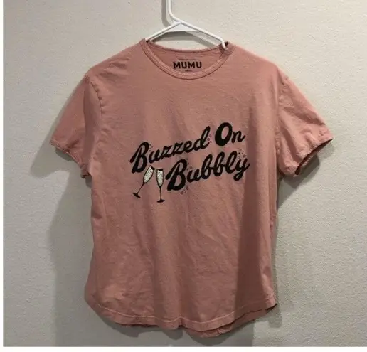 Show Me Your Mumu Buzzed On bubbly Graphic Tee Pink Cotton Size Small