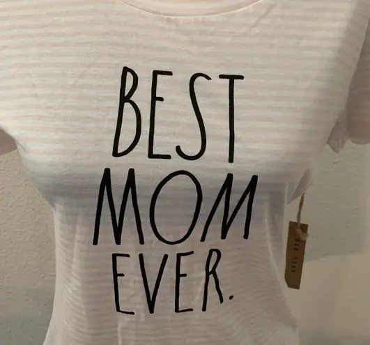 Rae Dunn  Best Mom Ever T-shirt Top White Pink XS New NWT Mom Mother’ Day gift