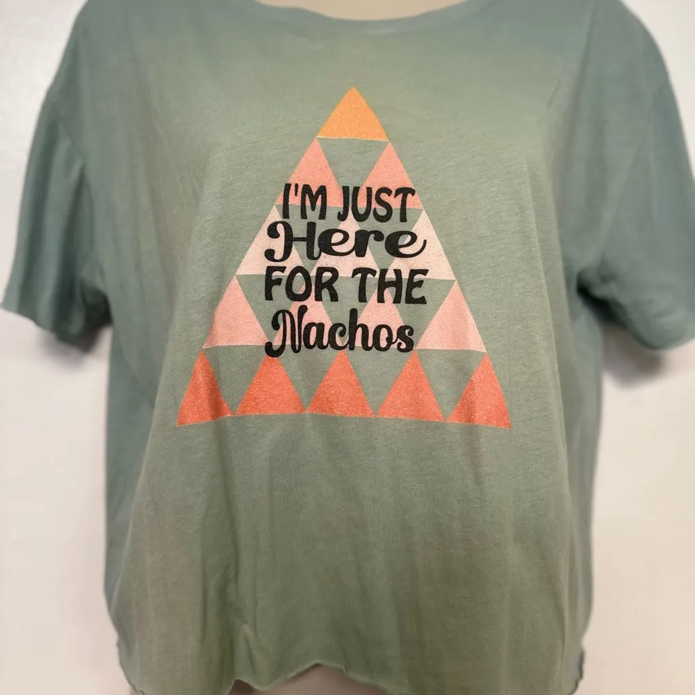 I’m Just Here For The Nachos Cropped Next Level Tee Size L - Image 4