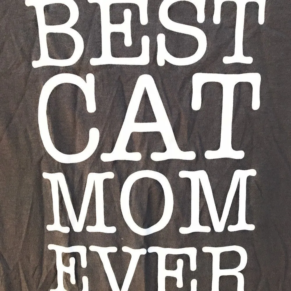 "Best Cat Mom Ever” T - Image 2