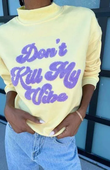 Boutique Don't Kill My Vibe Yellow Pullover Sweatshirt M - Image 9