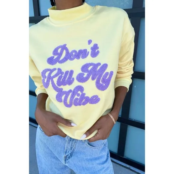 Boutique Don't Kill My Vibe Yellow Pullover Sweatshirt M - Image 10