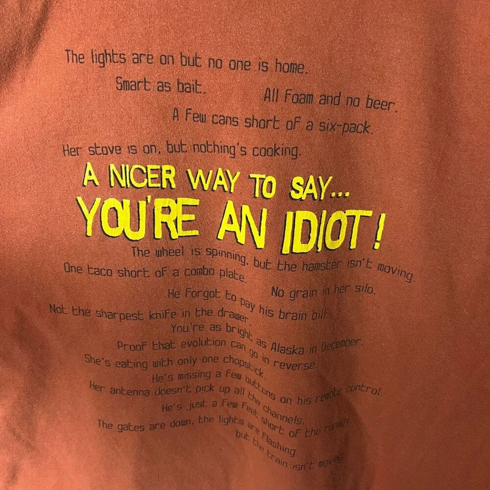 Vintage Y2K A Nicer Way to Say Idiot Humor T Shirt Orange Large L Graphic - Image 12