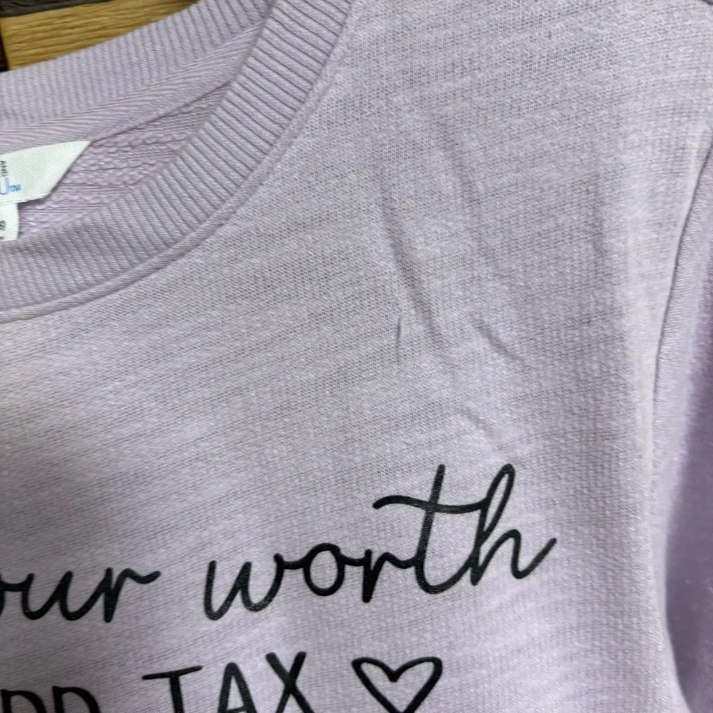 Time And Tru‎ Lavender Know Your Worth And Add Tax Sweatshirt Size Small Purple - Image 6