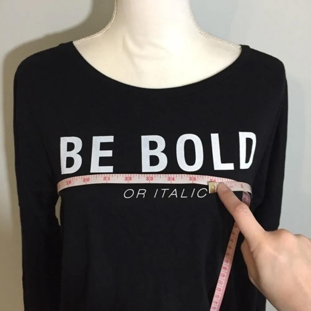 NWOT Be Bold Or Italic  Long Sleeved Top - Image 3