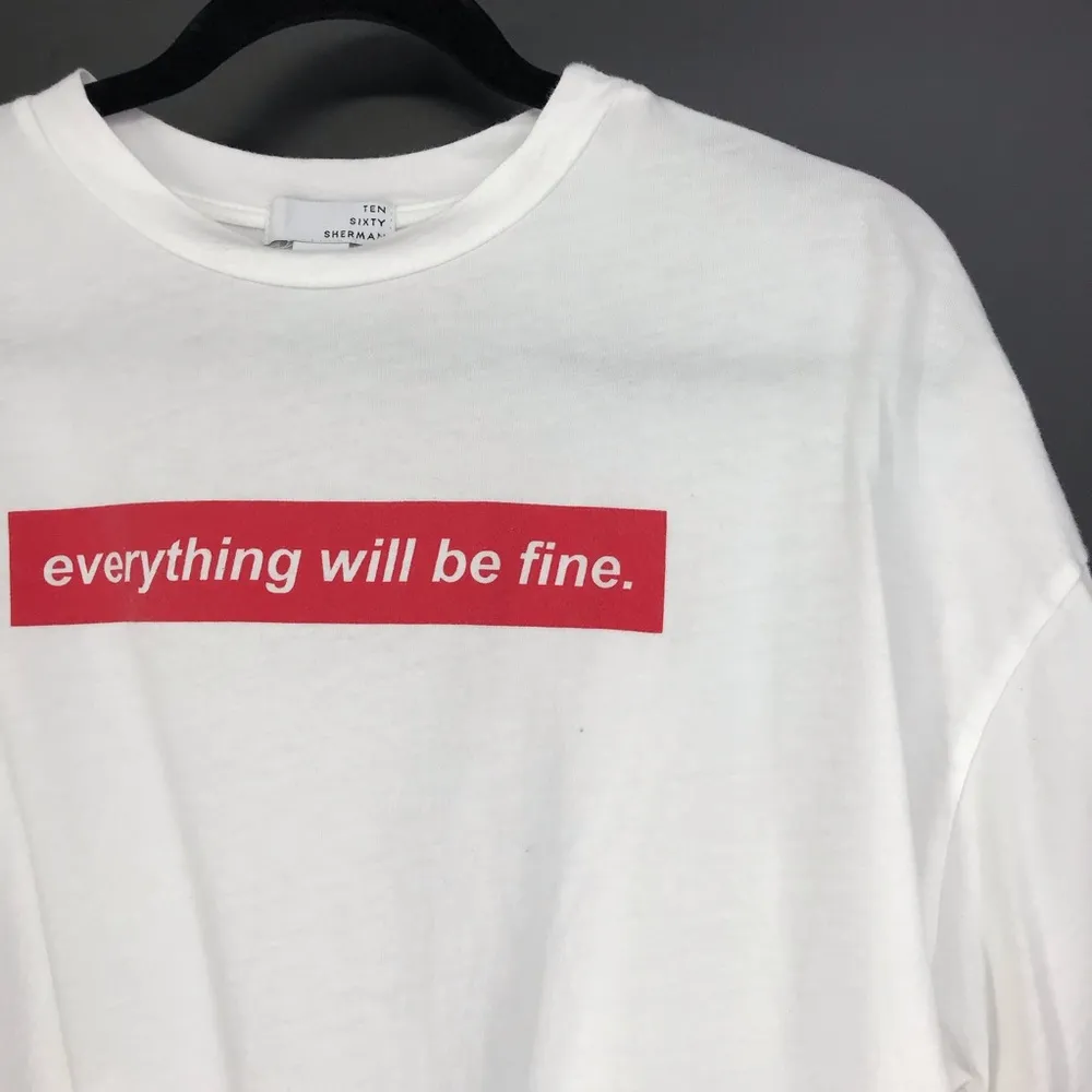 Ten Sixty Sherman XL Everything Will Be Fine Tee - Image 2
