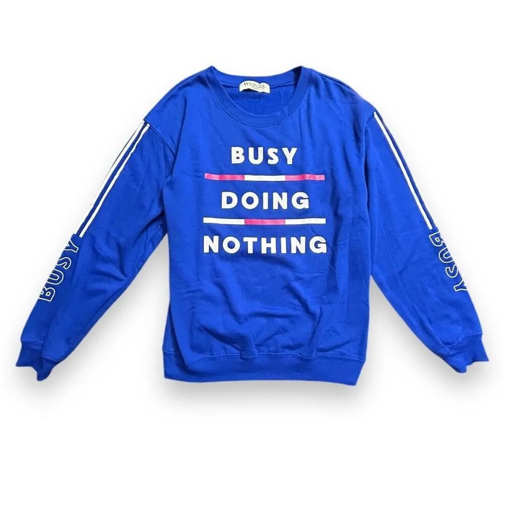 Wound Up  S Blue Graphic Sweatshirt Busy Doing Nothing Cotton Blend Pullover Top - Image 5