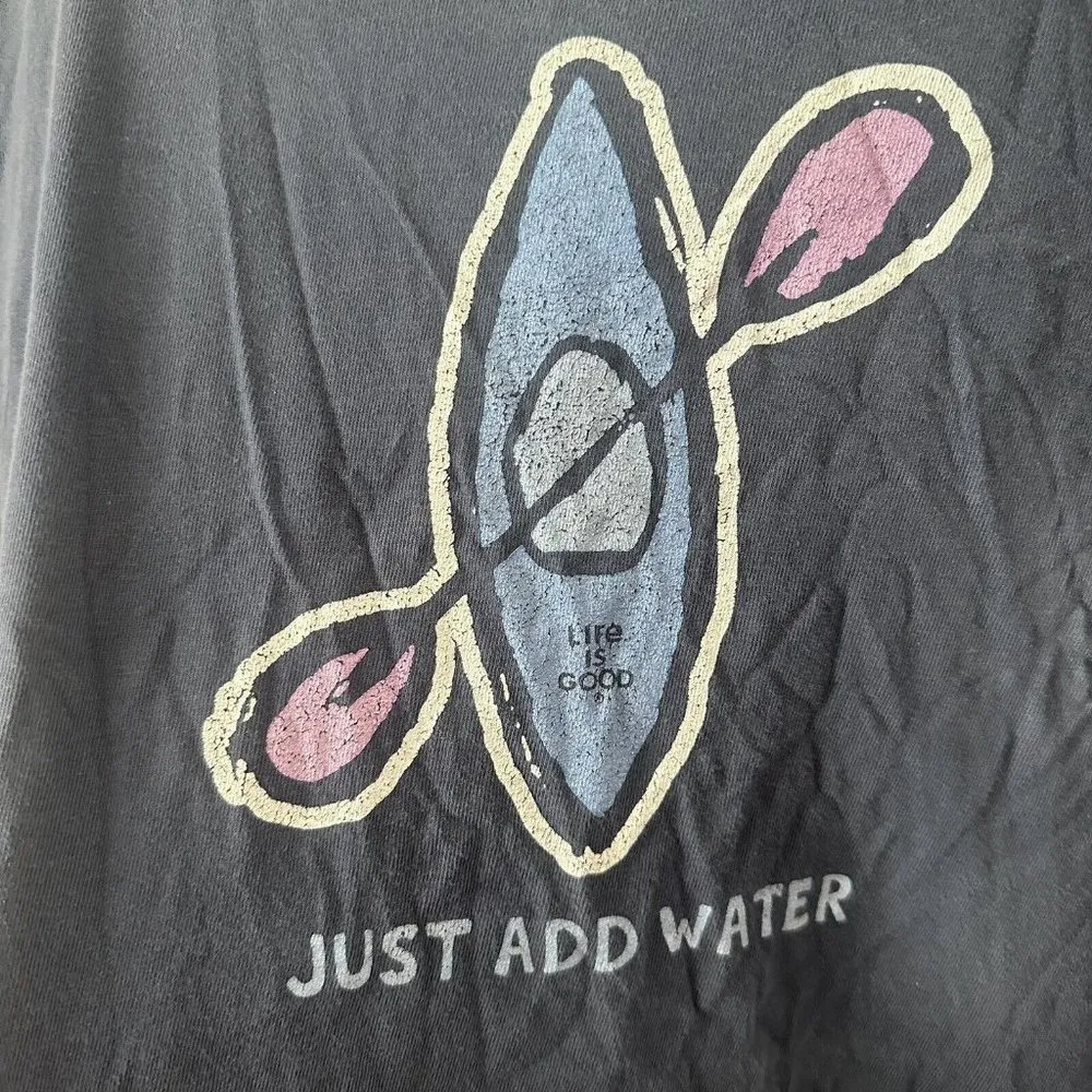 Life is Good TShirt Womens Small Blue Crusher Just Add Water Kayak Outdoors - Image 5