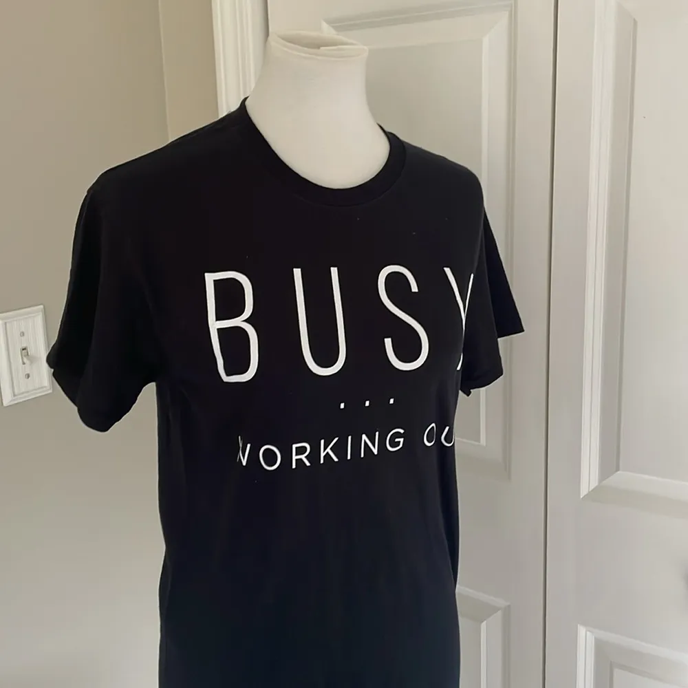 Super Cute Black “Busy Working Out “ Short Sleeve T Shirt - Image 2
