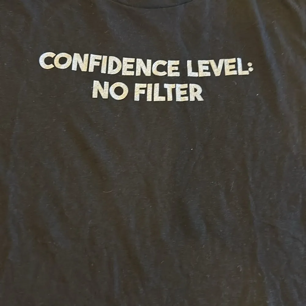Don’t Tell Mama Women’s Black ‘Confidence Level: No Filter’ Black T - Image 2