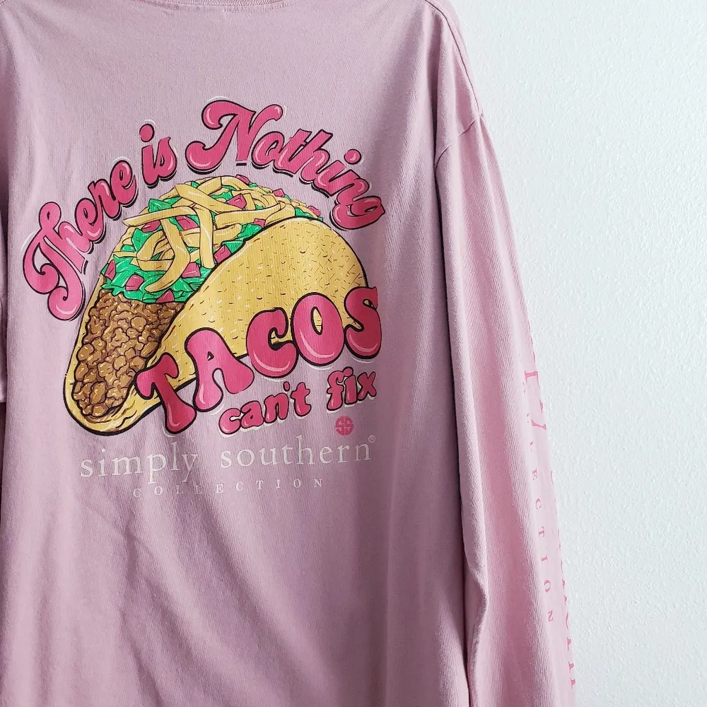Simply Southern Theres Nothing Tacos Can't Fix Long Sleeve Shirt - Image 2