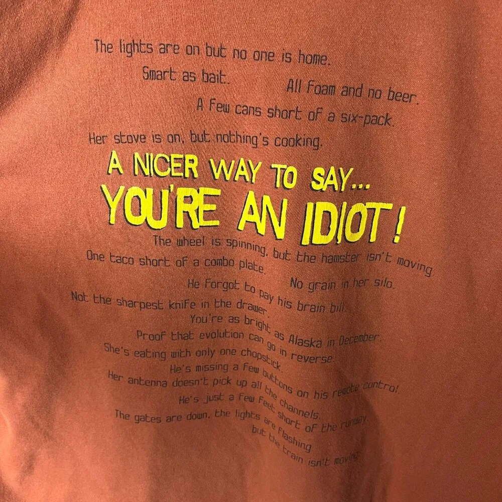 Vintage Y2K A Nicer Way to Say Idiot Humor T Shirt Orange Large L Graphic - Image 5