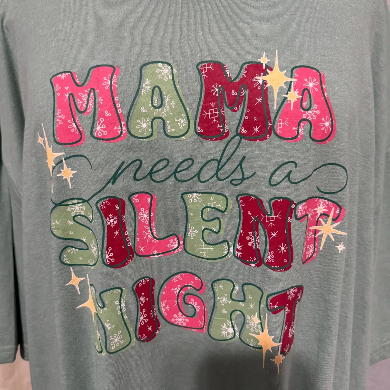 Pivotal Partners Mama Needs A Silent Night Graphic T Shirt 3X Loungewear Green Size undefined - Image 3