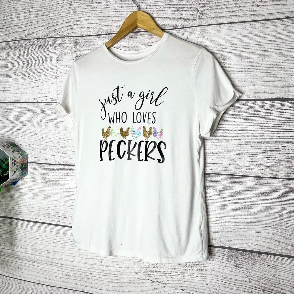 Just a Girl Who Loves Peckers White Graphic Glitter Tee Size Small Chicken Coop - Image 4