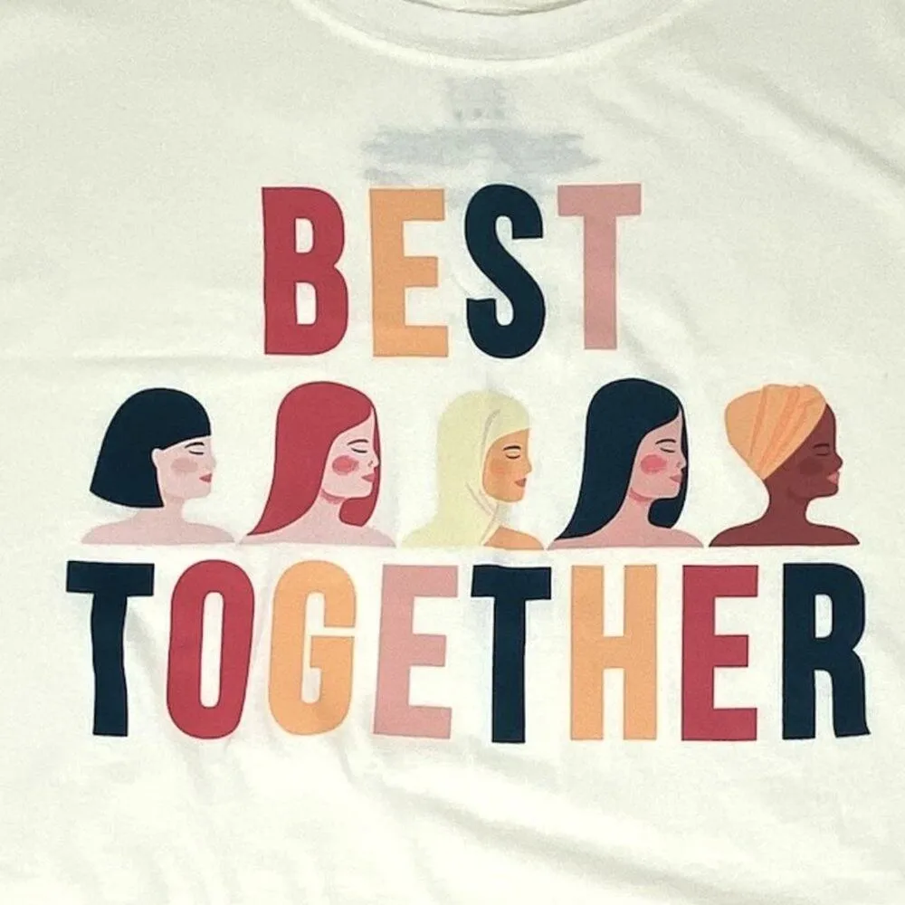 NWT ~ Ladies BEST TOGETHER T-Shirt ~ Women's Diversity Top Size MEDIUM - Image 3