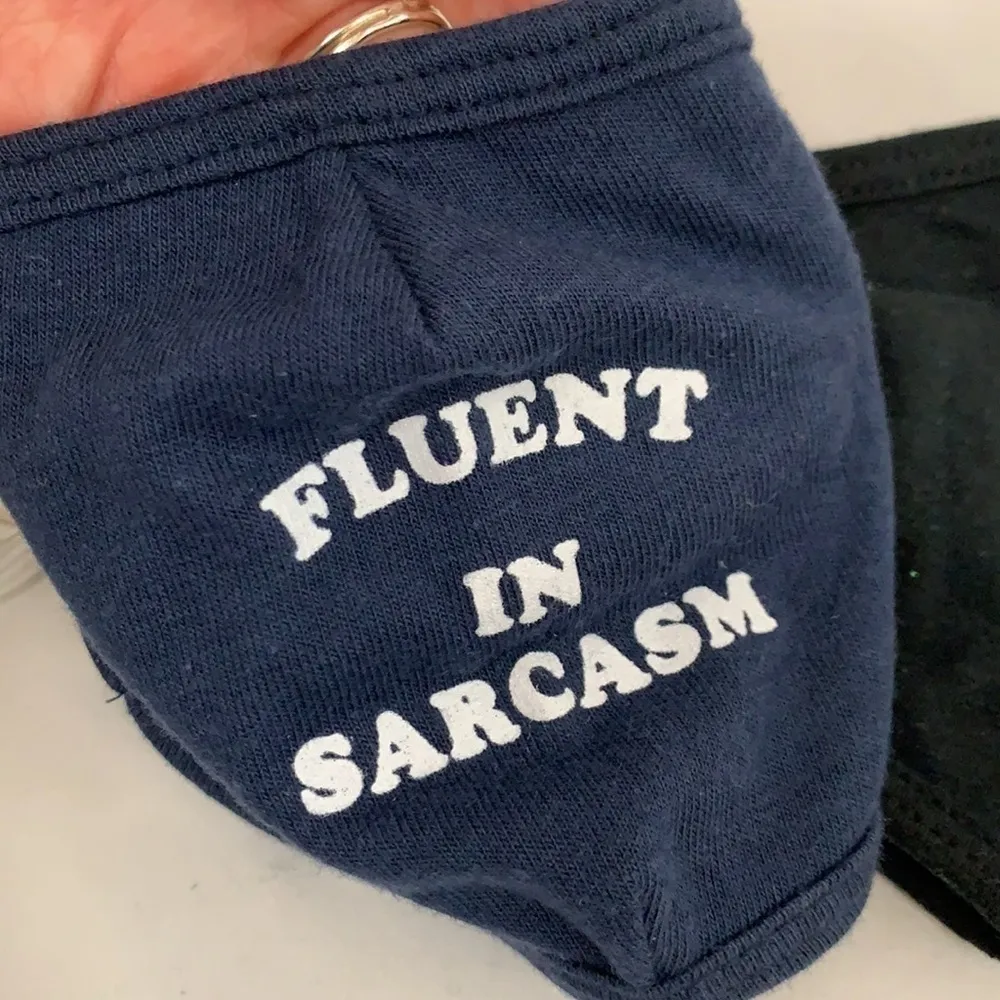 Face Masks With A Message “Outdoorsy” “Fluent‎ in Sarcasm” & “Evening Wear” - Image 3
