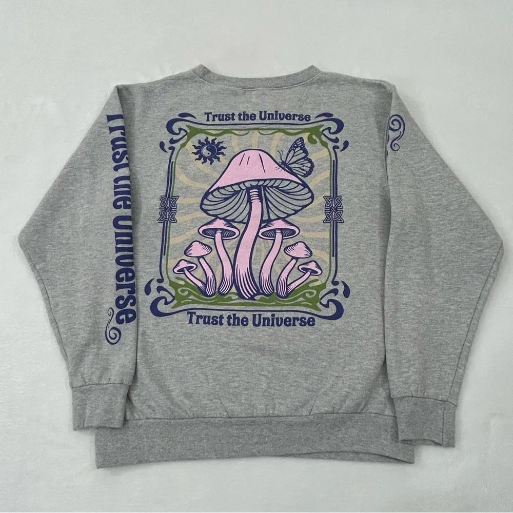 Obsessive Love Trust The Universe Enjoy Nature Gray Pullover Crewneck Sweatshirt - Image 7