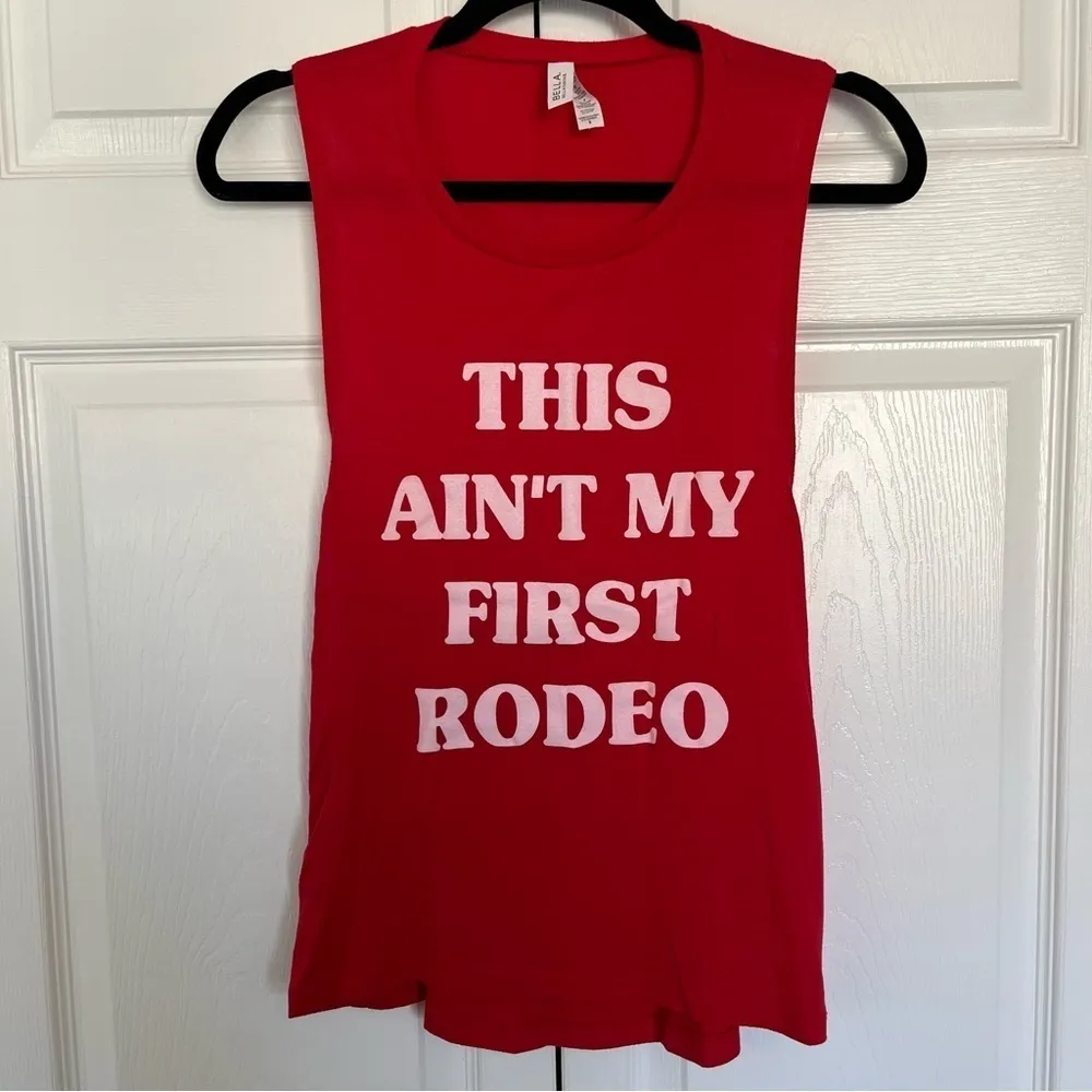 Women’s This Ain't My First Rodeo Red Tank Top Size S - Image 2