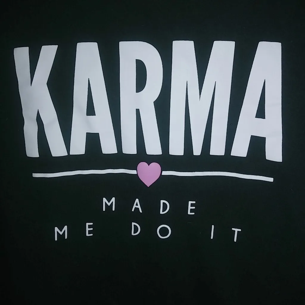 Wound Up M Karma Made Me Do It Pullover Sweatshirt Top - Image 2