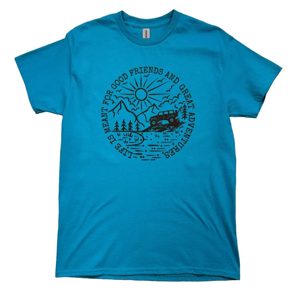 Life is Meant for Good Friends Great Adventures Jeep Medium T-Shirt Teal Blue - Image 3