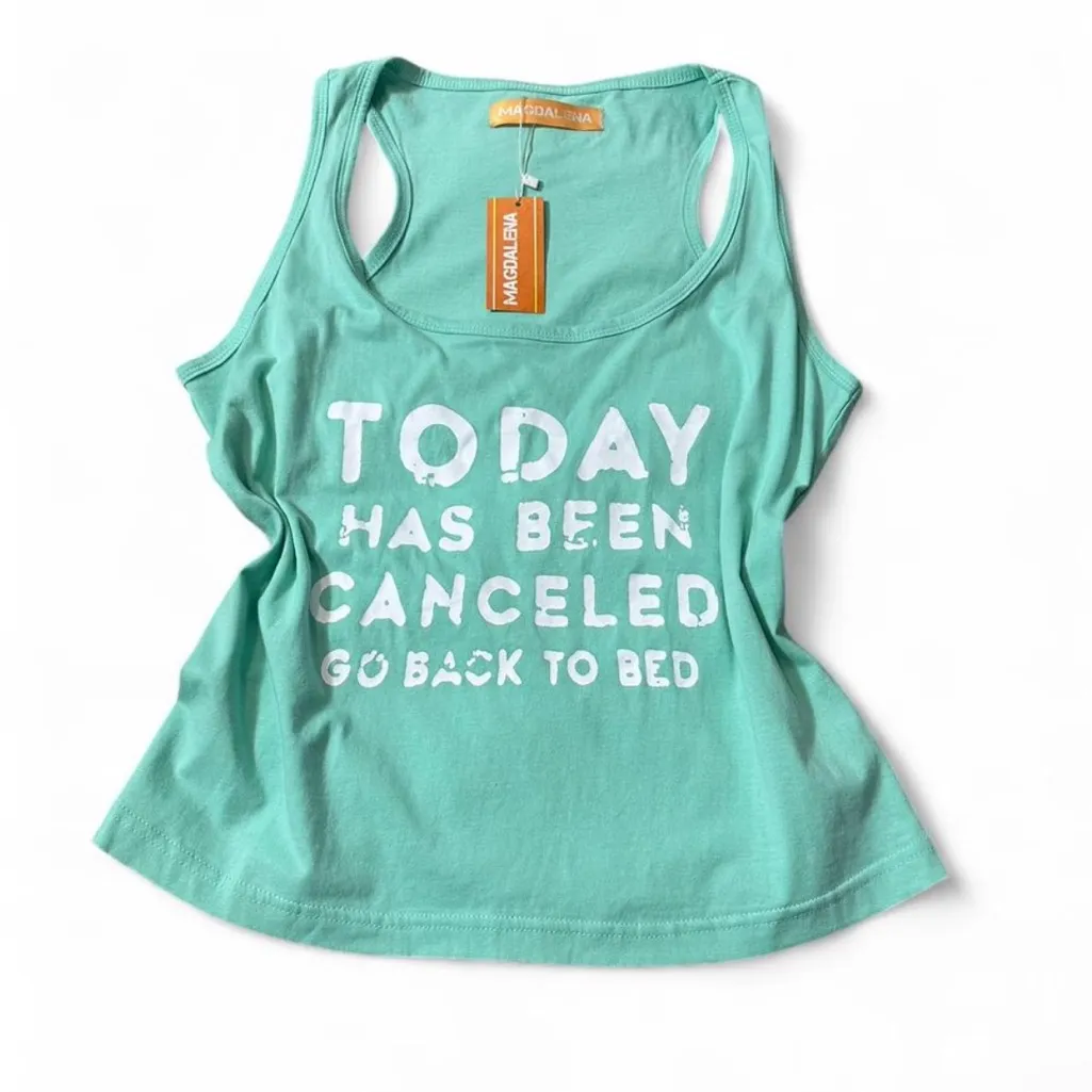 “Today Has Been Cancelled Go‎ Back To Bed” Tank Green Size L - Image 3