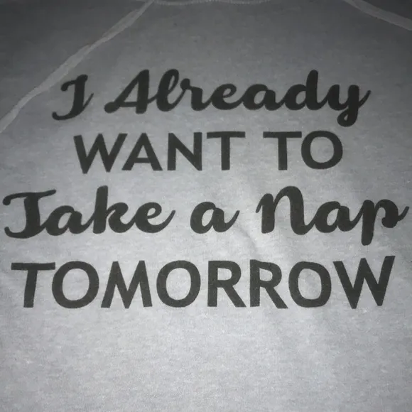 REBELLIOUS ONE hoodie pullover“I already want to take a nap tomorrow“ size S - Image 2