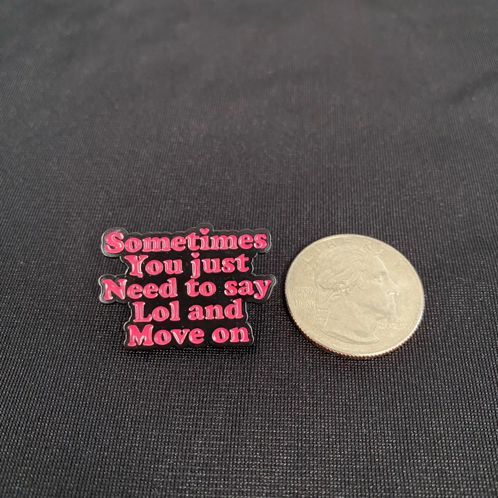 It’s great advice! | Enamel pin/magnet keeps it real Red - Image 2