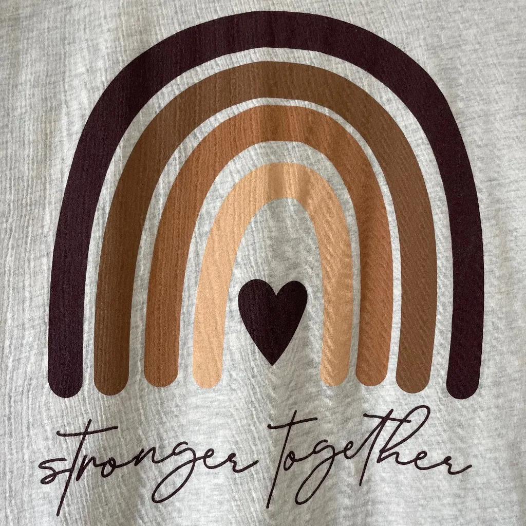 NWOT Stronger Together Tshirt Gray - Image 4