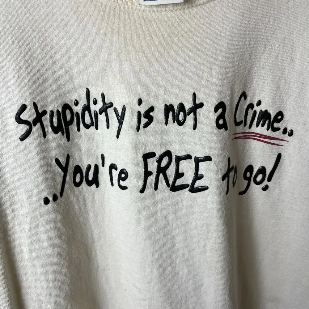 Stupidity Is Not a Crime T Shirt Vintage White Small S Statement Graphic Tee - Image 16