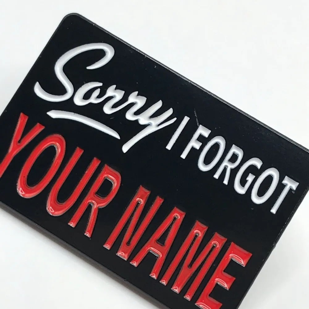 Black and Red Sorry I Forgot Your Name Pin - Image 2