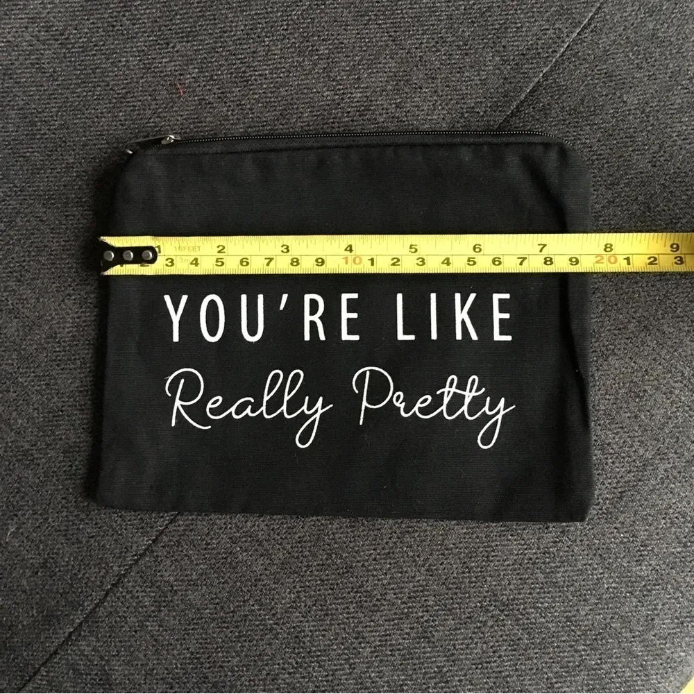 “You’re Like Really Pretty” Makeup Bag, Travel Pouch, Black, White Black - Image 4