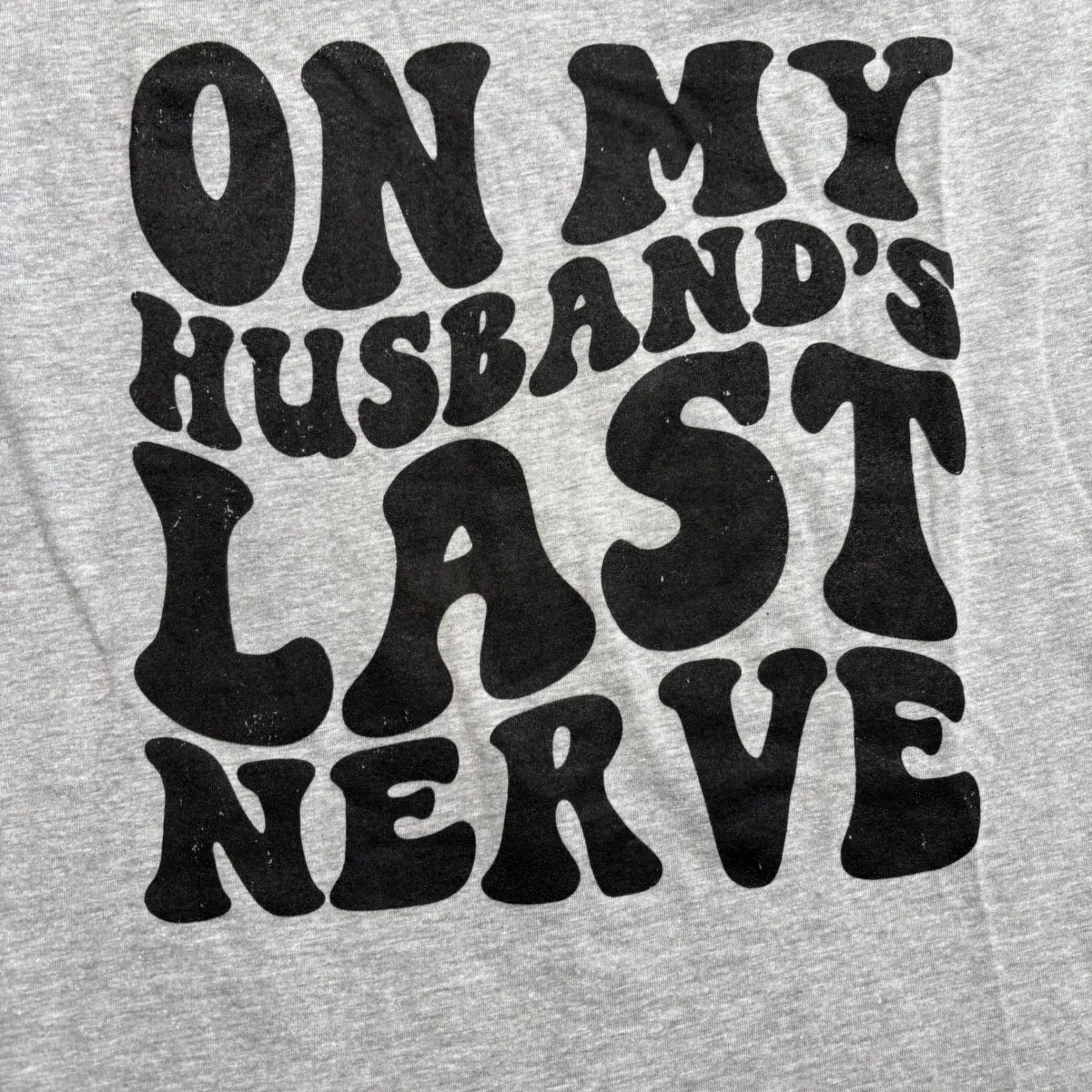 Next Level Apparel Womens Graphic Tee ON MY HUSBANDS LAST NERVE Grey Size L - Image 2